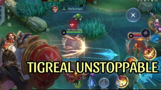 TIGREAL UNSTOPPABLE