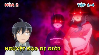 Nguyệt Đạo Dị Giới Mùa 2 | Tập 1-4 | Tóm Tắt Anime