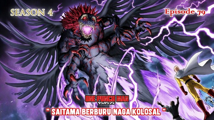 Alur Cerita One Punch Man (Season 4) - Episode 79 - " Saitama Berburu Naga Kolosal "