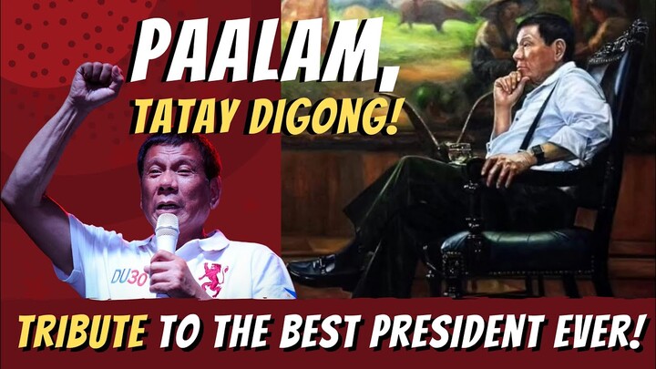 NAKAKAIYAK! PAALAM, PRES. RODRIGO "DIGONG" DUTERTE! | THE BEST PRESIDENT EVER | MARAMING SALAMAT PO!