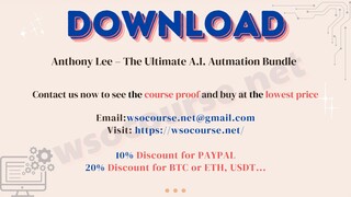 Anthony Lee – The Ultimate A.I. Autmation Bundle