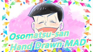 [Osomatsu-san/Hand Drawn MAD] Matsuno Osomatsu