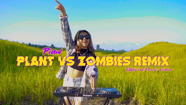Piaw - DJ PvZ Remix ( Music Video )
