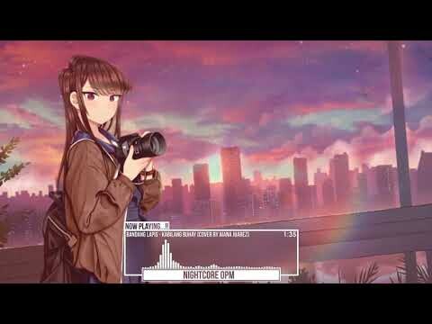 Kabilang Buhay- Nightcore