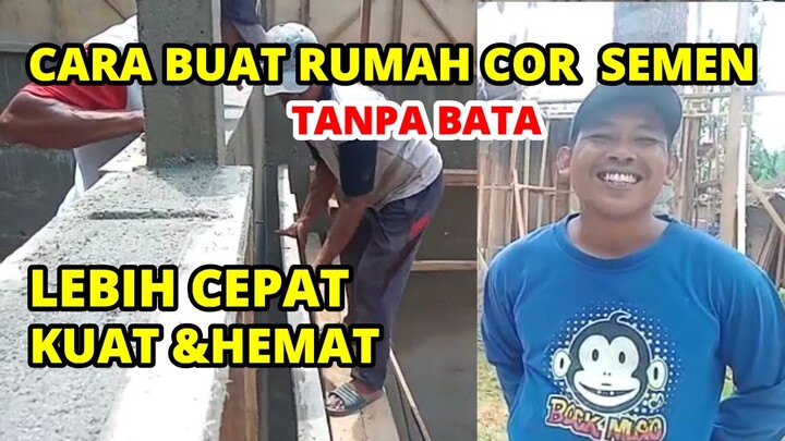Cara Buat Rumah Cor Semen, Lebih Kuat, Cepat dan Hemat