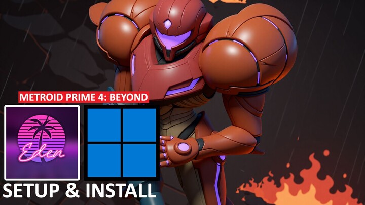 How to Setup & Install Metroid Prime 4 Beyond on EDEN PC
