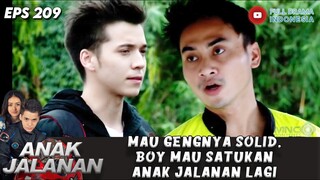 MAU GENGNYA SOLID, BOY MAU SATUKAN ANAK JALANAN LAGI - ANAK JALANAN