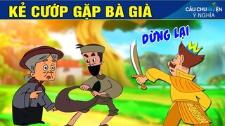 KẺ CƯỚP GẶP BÀ GIÀ - Phim Hoạt Hình - Truyện Cổ Tích - Quà Tặng Cuộc Sống - Khoảnh Khắc Kỳ Diệu