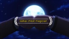 Isekai Cheat magician season  1