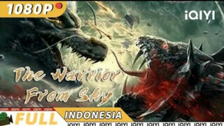 the warrior from sky: full movie(sub indo)
