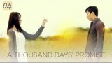 A Thousand Days' Promise E4 | English Subtitle | Romance, Melodrama | Korean Drama