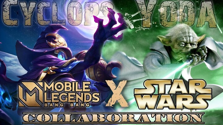 CYCLOPS STAR WARS SKIN - YODA | MOBILE LEGENDS x STAR WARS COLLABORATION