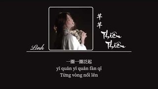 [Vietsub] Thiên Thiên • A Nguyệt Nguyệt ♪ 芊芊 • 阿YueYue