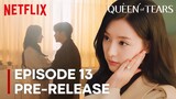 Queen Of Tears | Episode 13 Pre-Release | Kim Soo Hyun | Kim Ji Won {ENG SUB}