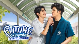 🇹🇭 Future (2023) | Ep 2 | Eng Sub |