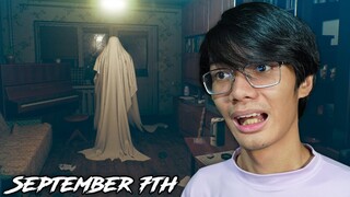 September 7th | May Nakakakilabot sa Bahay ko