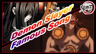 Demon Slayer| ONE Famous Song FOR ONE PERSON