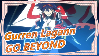 [Gurren Lagann / AMV] GO BEYOND - STIC XVI
