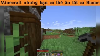 Minecraft nhưng bạn có thể ăn tất cả Biome p5