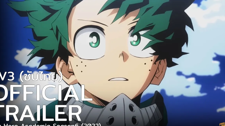ตัวอย่างที่ 3 ซับไทย My Hero Academia ภาค6 My Hero Academia Season6