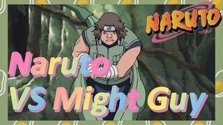 Naruto VS Might Guy