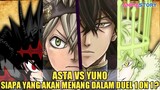 ASTA VS YUNO | SIAPA YANG AKAN MENANG DALAM PERTARUNGAN 1 ON 1❓| BATTLE BLACK CLOVER