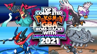 Top 10 Completed Pokemon GBA Rom Hacks With Mega Evolution And Gen 8