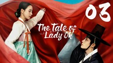 🇰🇷EP 3 | The Tale of Lady Ok (2024) [Eng Sub]