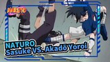 NATURO|Kỳ thi Ninja trung cấp——Sasuke Uchiha VS. Akadō Yoroi