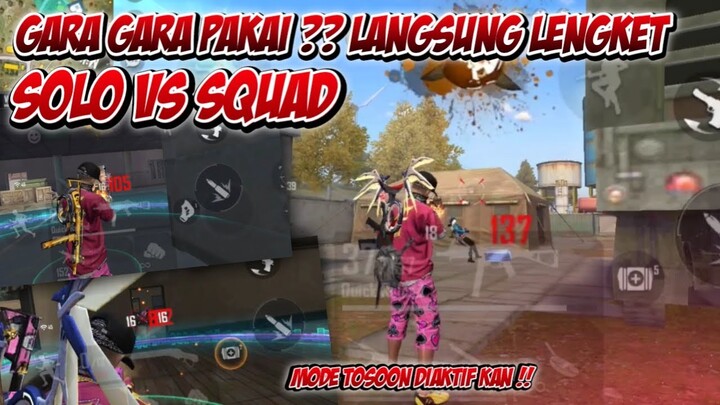 GARA GARA PAKAI INI JADI LENGKET BISA BANTAI SATU SQUAD LAGI GG !! SOLO VS SQUAD FREE FIRE - TOSOON