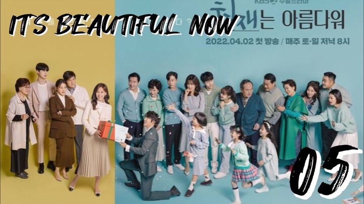 󾓮 현재는 아름다워 IT'S BEAUTIFUL NOW EP 5 ENG SUB