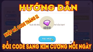 Play Together | Nhập 2 Mã Code Mới Nhất Cuối Tháng 11 | Hướng Dẫn Đổi Code Sang Kim Cương Mỗi Ngày