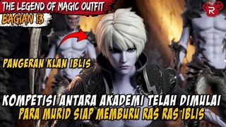 PERBURUAN KEPADA PARA IBLIS TELAH DIMULAI - Alur The Legend of Magic Outfit Part 13