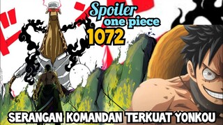 SPOILER OP 1072 - KOMANDAN TERKUAT YONKOU VS ZOAN AWAKENING !!! | SPOILER ONE PIECE 1072