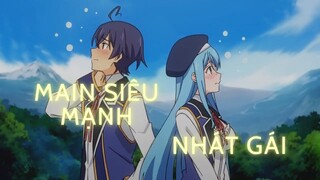 Main siêu mạnh nhưng nhát gái | review anime hay | naru review