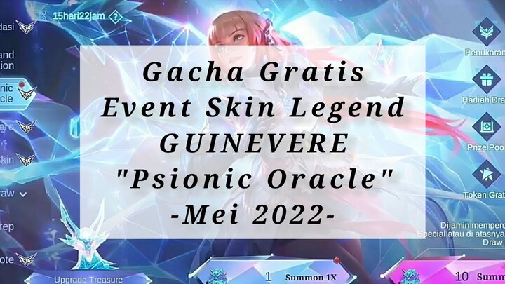 Gacha Gratis Event Skin Legend GUINEVERE "Psionic Oracle" || Mobile Legends: Bang Bang (MLBB)