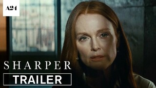 Sharper | Official Trailer HD | A24