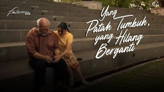 Yang Patah Tumbuh, Yang Hilang Berganti (2022)