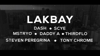 Lakbay - M$TRYO, Tony Chrome, SCYE, Thirdflo, Steven Peregrina, Daddy A, Dash Calzado (Lyric Video)