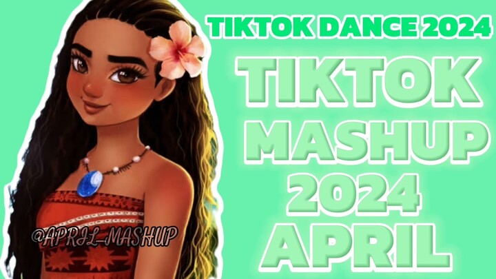 TIKTOK MASHUP | APRIL 17 2024 |PHILIPPINES TRENDS