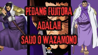 PEDANG FUJITORA ADALAH SALAH SATU DARI 12 SAIJO O WAZAMONO