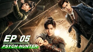 🇨🇳Ep.5 PSYCH HUNTER 2020 (eng sub)