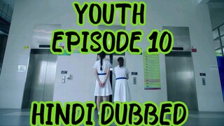 YOUTH (2022). SEASON 01. EPISODE 10. HINDI.