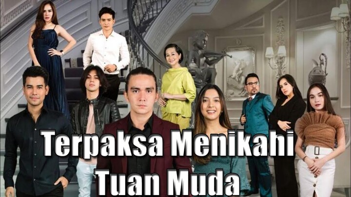 Sinopsis  Terpaksa Menikahi Tuan Muda Hari Ini 30 Maret 2022
