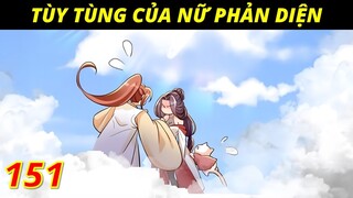 Review truyện tranh: Tùy tùng nữ phản diện tập 151, húp nữ luôn nữ phản diện thuyết minh.