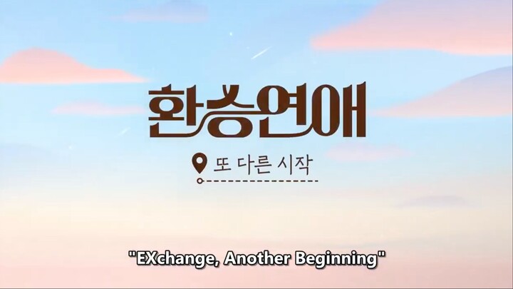Hwanseungyeonae, Tto Dareun Sijak Ep 8 -End- (sub indo)