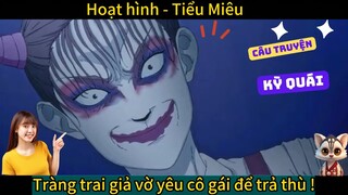 Tràng trai giả vờ yêu cô gái để trả thù - Hoạt hình ngắn - Tiểu Miêu Amimation