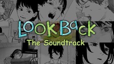 Look Back 【The Soundtrack】