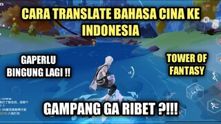 Cara Translate Bahas China Ke Indonesia Di Game Tower Of Fantasy