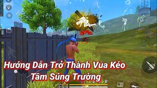 [Free Fire] Hướng Dẫn Trở Thành Vua Kéo Tâm Súng Trường (Scar , Ak47) | 1 Viên 1 Kill Trong Tíc Tắc